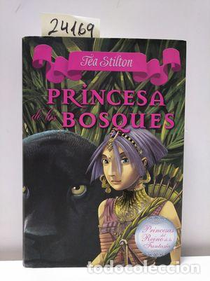 Libros: PRINCESA DE LOS BOSQUES - STILTON, TEA - Foto 1