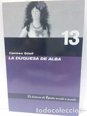 Libros: LA DUQUESA DE ALBA - G&Uuml;ELL MALET, CARMEN - Foto 1