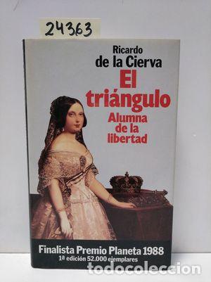 Libros: EL TRI&Aacute;NGULO - DE LA CIERVA, RICARDO - Foto 1