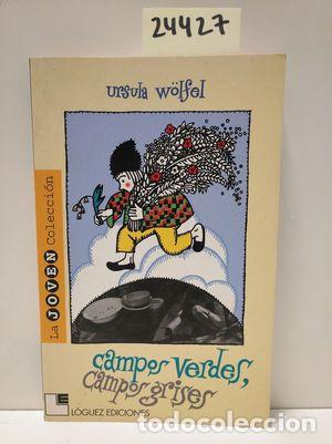 Libros: CAMPOS VERDES, CAMPOS GRISES - W&Ouml;LFEL, URSULA - Foto 1