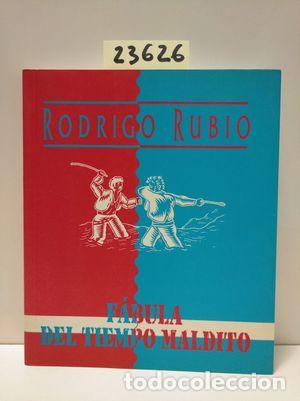 Libros: F&Aacute;BULA DEL TIEMPO MALDITO - RUBIO PUERTAS, RODRIGO - Foto 1