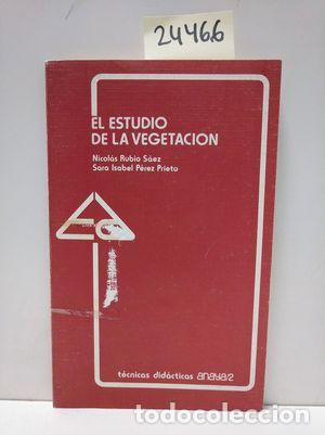Libros: EL ESTUDIO DE LA VEGETACI&Oacute;N - RUBIO S&Aacute;EZ, NICOL&Aacute;S ... [ET AL.] - Foto 1