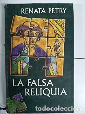 Libros: La falsa reliquia - Renata Petry - Foto 1