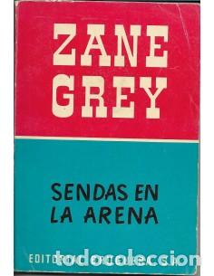 Libros: SENDAS EN LA ARENA - Grey,Zane - Foto 1