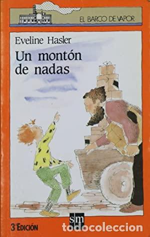 Libros: UN MONT&Oacute;N DE NADAS - Hasler,Eveline - Foto 1