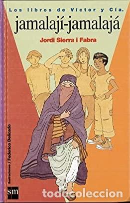 Libros: JAMALAJ&Iacute;-JAMALAJ&Aacute; - Sierra i Fabra,Jordi - Foto 1