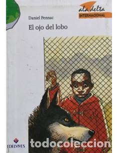 Libros: EL OJO DEL LOBO - Pennac,Daniel - Foto 1