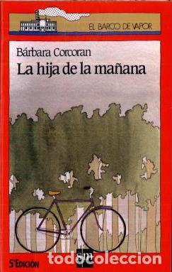 Libros: LA HIJA DE LA MA&Ntilde;ANA - Corcoran,Barbara - Foto 1