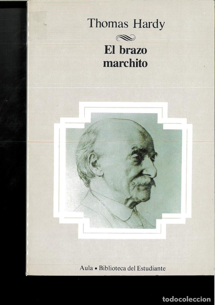Libros: El brazo marchito y otros relatos - Hardy Thomas - Foto 1