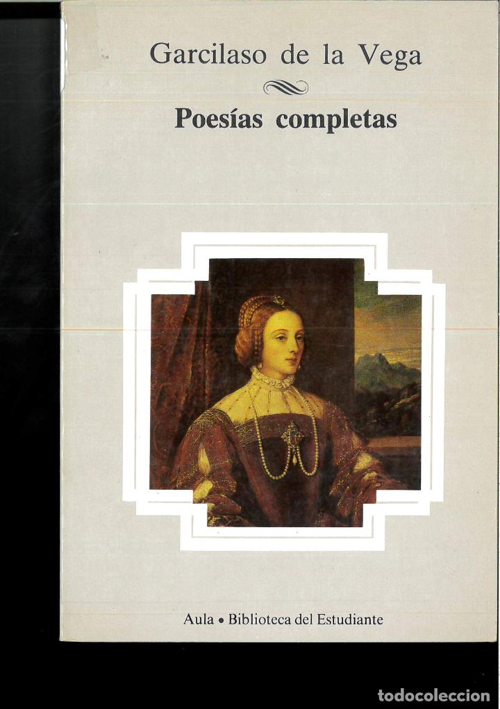 Libros: POES&Iacute;AS COMPLETAS - GARCILASO DE LA VEGA - Foto 1