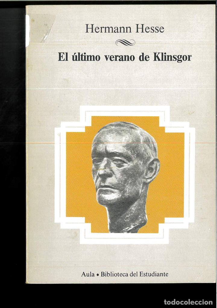Libros: EL ULTIMO VERANO DE KLINGSOR - Hermann Hesse - Foto 1