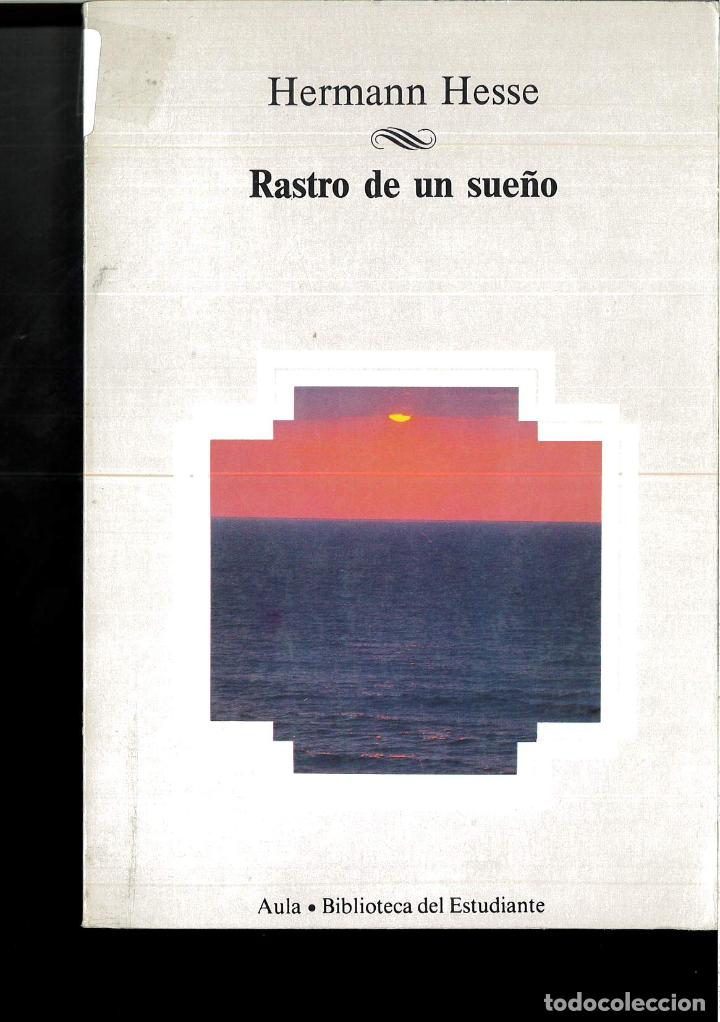 Libros: Rastro De Un Sue&ntilde;o - Hermann Hesse - Foto 1