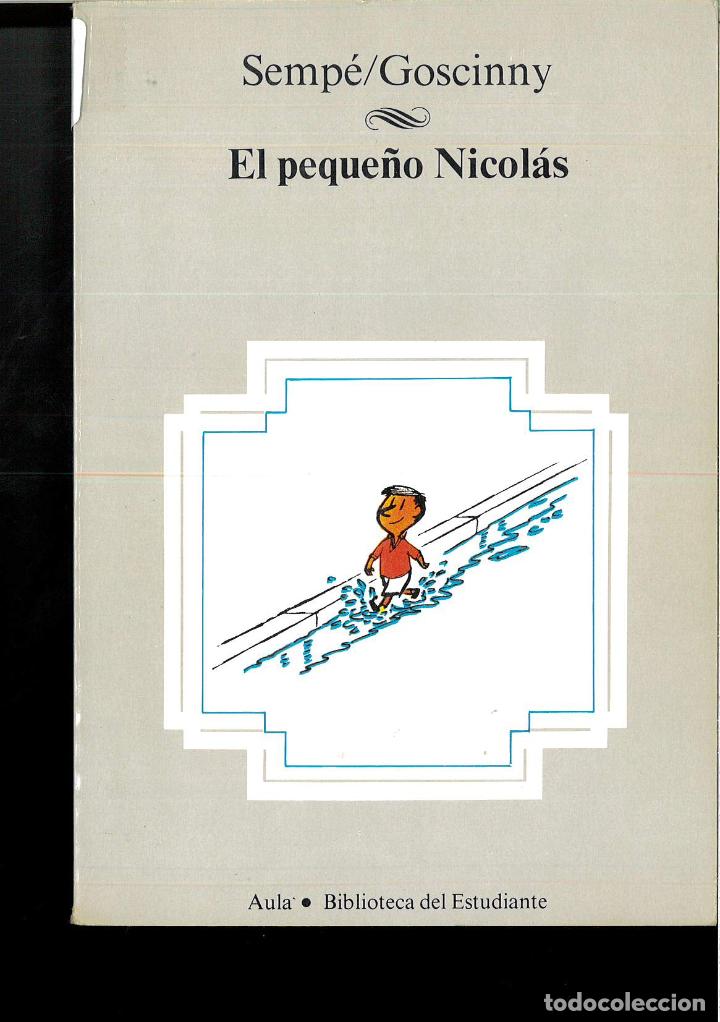 Libros: EL PEQUE&Ntilde;O NICOL&Aacute;S - Semp&eacute; / Goscinny - Foto 1