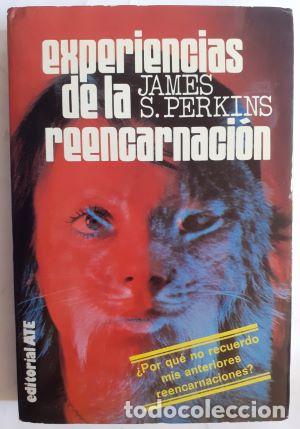 Libros: Experiencias de la reencarnaci&oacute;n - James S. Perkins - Foto 1