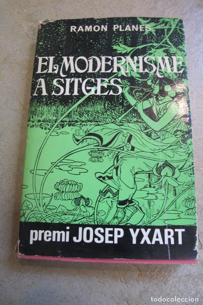 Libros: EL MODERNISME A SITGES. RAMON PLANES. - Foto 1