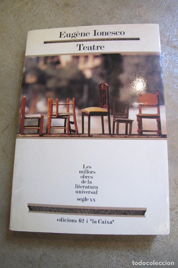Libros: TEATRE. EUGENE IONESCO. LA LLI&Ccedil;O. LES CADIRES. RINOCERONT - Foto 1