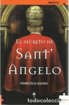 Libros: SECRETO DE SANT ANGELO - FRANCISCO ASENSI - Foto 1