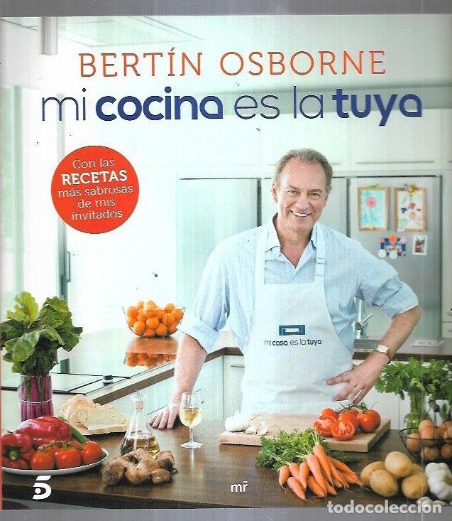 Libros: BERTIN OSBORNE: MI COCINA ES LA TUYA - OSBORNE, BERTIN - Foto 4