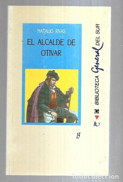 Libros: ALCALDE DE OTIVAR - EL - RIVAS, NATALIO - Foto 5