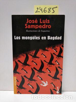 Libros: LOS MONGOLES EN BAGDAD - SAMPEDRO, JOS&Eacute; LUIS - Foto 1