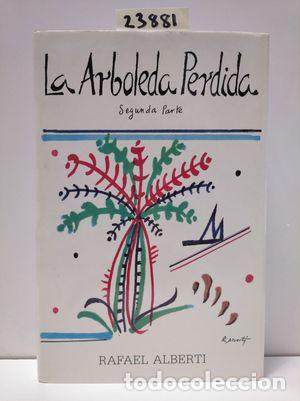 Libros: ARBOLEDA PERDIDA. (PARTE 2) - ALBERTI, RAFAEL - Foto 1