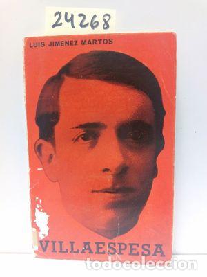 Libros: VILLAESPESA - JIM&Eacute;NEZ MARTOS, LUIS - Foto 1