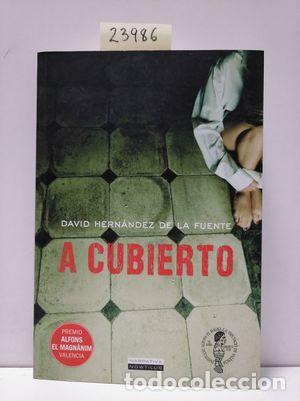 Libros: A CUBIERTO - HERN&Aacute;NDEZ DE LA FUENTE, DAVID - Foto 1