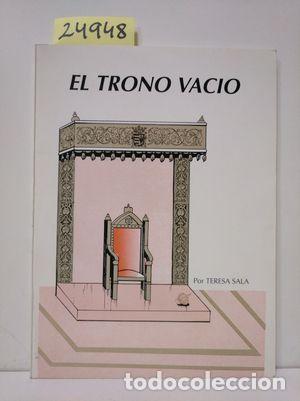 Libros: EL TRONO VAC&Iacute;O - SALA, TERESA. - Foto 1