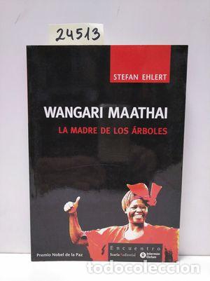 Libros: WANGARI MAATHAI - STEFAN EHLERT - Foto 1