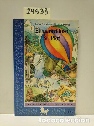 Libri di seconda mano: MARAVILLOSO SR. PLOT, EL - CANSINO, ELIACER; PORRAS LOBO, MAR&Iacute;A LUISA