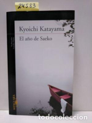 Libros: EL A&Ntilde;O DE SAEKO - KATAYAMA, KYOICHI - Foto 1