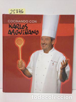 Libros: COCINANDO CON KARLOS ARGUI&Ntilde;ANO - ARGUI&Ntilde;ANO, KARLOS - Foto 1