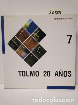 Libros: TOLMO 20 A&Ntilde;OS 7 - DE GILES, FERNANDO - Foto 1