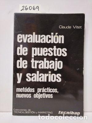 Libros: EVALUACI&Oacute;N DE PUESTOS DE TRABAJO Y SALARIOS - VITET, CLAUDE