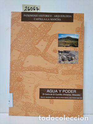 Libros: AGUA Y PODER - HERN&Aacute;NDEZ P&Eacute;REZ, MAURO S.; SIM&Oacute;N GARC&Iacute;A, JOS&Eacute; LUIS - Foto 1