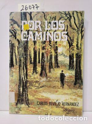 Libros: POR LOS CAMINOS - REVIEJO, CARLOS - Foto 1