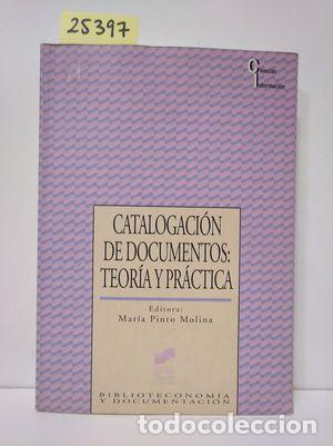 Libros: LA CATALOGACI&Oacute;N DE DOCUMENTOS - PINTO MOLINA, NURIA - Foto 1