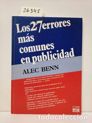 Libros: 27 ERRORES MAS COMUNES EN PUBLICIDAD, LOS - BENN, ALEC - Foto 1
