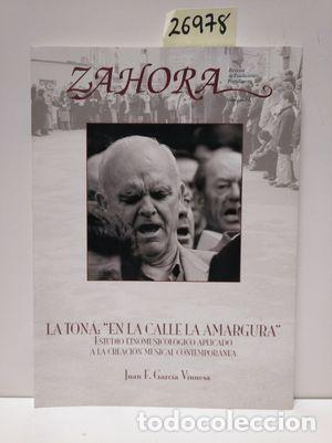 Libros: ZAHORA N&ordm; 51. LA TON&Aacute;: 'EN LA CALLE LA AMARGURA'. ESTUDIO ETNOMUSICOL&Oacute;GICO APLICADO A LA CREACI&Oacute;N MU