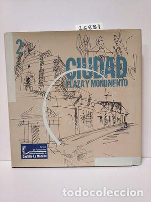 Libros: CIUDAD PLAZA Y MONUMENTO 2 - VARIOS - Foto 1