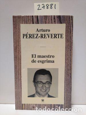 Libros: EL MAESTRO DE ESGRIMA - PEREZ-REVERTE, ARTURO - Foto 1