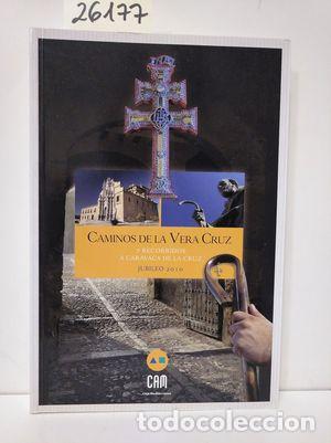 Libros: CAMINOS DE LA VERA CRUZ - VARIOS - Foto 1