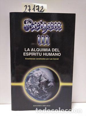 Libros: KRYON III - LA ALQUIMIA DEL ESP&Iacute;RITU HUMANO - CARROLL, LEE - Foto 1