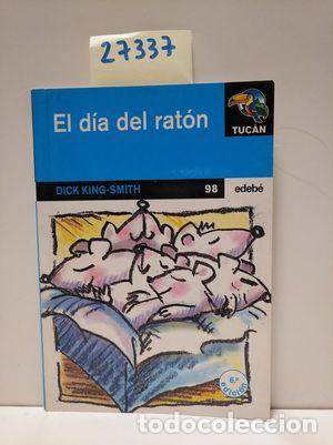 Libros: EL D&Iacute;A DEL RAT&Oacute;N - KING-SMITH, DICK - Foto 1