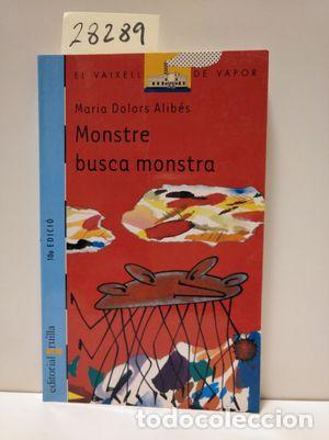 Libros: MONSTRE BUSCA MONSTRA - ALIB&Eacute;S, MARIA DOLORS - Foto 1