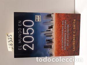 Libros: EL MUNDO EN 2050 - SMITH, LAURENCE C. - Foto 1