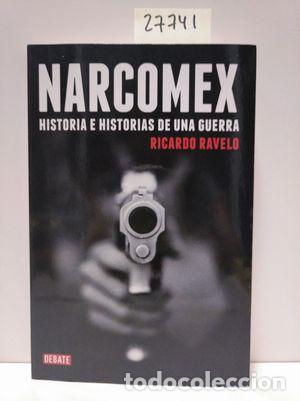 Libros: NARCOMEX - RAVELO, RICARDO - Foto 1