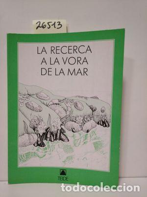 Libros: LA RECERCA A LA VORA DEL MAR - GIM&Eacute;NEZ, MAR&Iacute;A PILAR