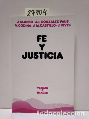 Libros: FE Y JUSTICIA - ALONSO D&Iacute;AZ, JOS&Eacute; - Foto 1