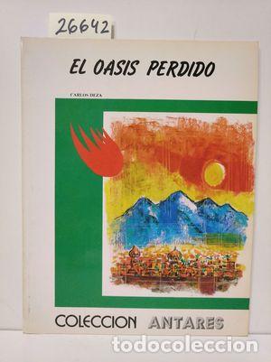 Libros: EL OASIS PERDIDO - DEZA GUIL, GEMMA - Foto 1